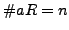 $ \char93 aR=n$