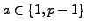 $ a\in\{1,p-1\}$