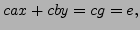 $ cax + cby = cg = e,$