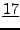$\displaystyle \underline{17}$