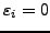$ \varepsilon _i=0$