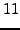$\displaystyle 11$