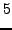 $\displaystyle 5$
