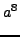 $\displaystyle a^8$