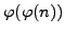 $ \varphi (\varphi (n))$