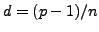 $ d =(p-1)/n$