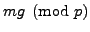 $ mg\pmod{p}$