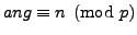 $ ang \equiv n\pmod{p}$