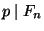 $ p\mid F_{n}$