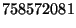 $\displaystyle 758572081$