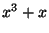 $ x^3 + x$