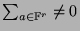 $ \sum_{a \in \mathbb{F}^r} \neq 0$