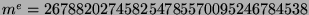 $ m^e = 267882027458254785570095246784538$