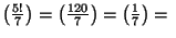 $ \left(\frac{5!}{7}\right)=\left(\frac{120}{7}\right)=\left(\frac{1}{7}
\right)=\ $
