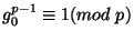 $ g_0^{p-1}\equiv 1(mod\ p)$