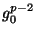 $ g_0^{p-2}$