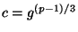 $ c=g^{(p-1)/3}$