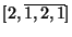 $ [2,\overline{1,2,1}]$
