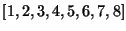 $ [1,2,3,4,5,6,7,8]$