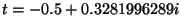 $ t=-0.5+0.3281996289i$
