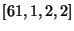 $ [61,1,2,2]$