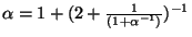 $ \alpha=1+(2+\frac{1}{(1+\alpha^{-1})})^{-1}$