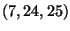 $ (7,24,25)$