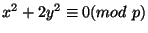 $ x^2+2y^2\equiv 0(mod\ p)$