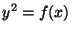 $ y^2=f(x)$
