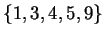$ \{1,3,4,5,9\}$