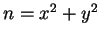 $ n=x^2 + y^2$