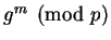 $ g^m\pmod{p}$