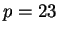 $ p=23$