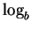 $ \log_b$