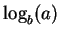 $ \log_b(a)$