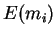 $ E(m_i)$