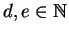 $ d,e\in\mathbb{N}$