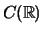 $ C({\mathbb{R}})$
