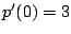 $ p'(0)=3$