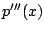$\displaystyle p'''(x)$