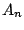 $\displaystyle A_n$