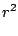 $\displaystyle r^2$