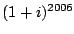 $ (1+i)^{2006}$