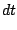 $\displaystyle dt$