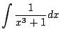 $\displaystyle \int \frac{1}{x^3+1} dx$