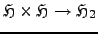 $ \mathfrak{H}\times \mathfrak{H}\rightarrow \mathfrak{H}_2$