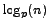 $ \log_p(n)$