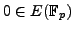 $ 0\in E(\mathbb{F}_p)$