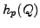 $ h_p(Q)$