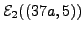 $ \mathcal{E}_2((37a,5))$